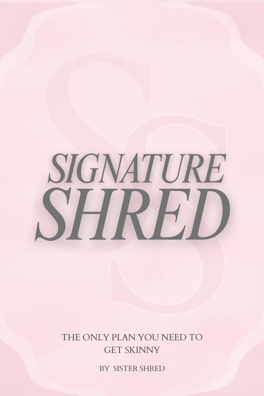Signature Shred - Personalised Routine